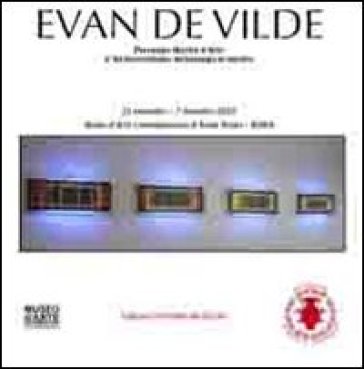 Evan De Vilde. Personale mostra d'arte. L'archeorealismo: archeologia in mostra - Evan De Vilde