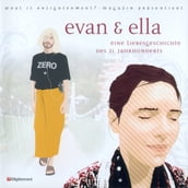 Evan & Ella - eine Liebesgeschichte des 21. Jahrhunderts - Deluxe Version (Ungekürzt)