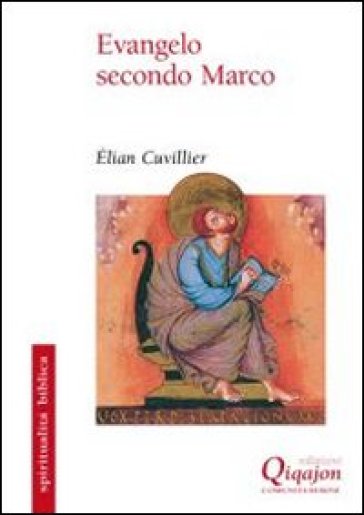 Evangelo secondo Marco - Elian Cuvillier
