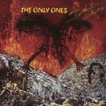 Even serpents shine - THE ONLY ONES