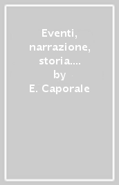 Eventi, narrazione, storia. Con Strumenti per una didattica inclusiva. Per la Scuola media. Con ebook. Con espansione online. Con DVD-ROM. Vol. 3