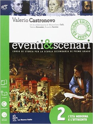 Eventi & scenari. Ediz. verde. Per la Scuola media. Con espansione online. 2. - Valerio Castronovo