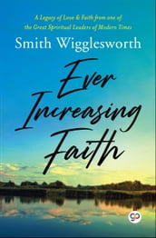 Ever Increasing Faith