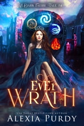 Ever Wrath (A Dark Faerie Tale #4)