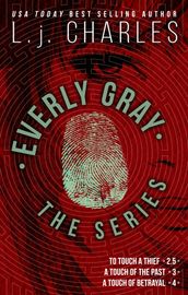 Everly Gray Adventures Novella & 3-4