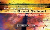 Every School A Great School