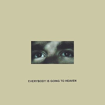 Everybody is going to heaven - Citizen