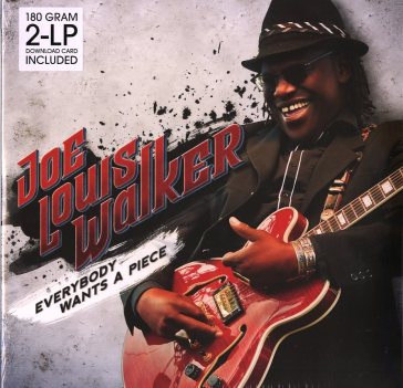 Everybody wants a piece-lp - Joe Louis Walker