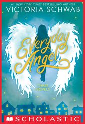 Everyday Angel: Three Novels