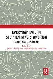 Everyday Evil in Stephen King s America