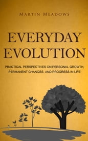 Everyday Evolution