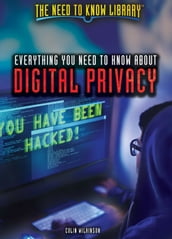 Everything You Need to Know About Digital Privacy