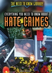 Everything You Need to Know About Hate Crimes