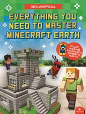 Everything You Need to Master Minecraft Earth