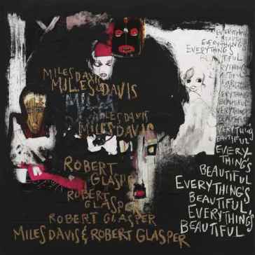 Everything's beautiful - Davis Miles & Glaspe