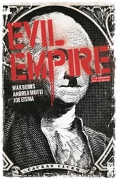 Evil Empire - Tome 02
