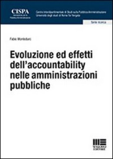 Evoluzione ed effetti dell'accountability nelle amministrazioni pubbliche - Fabio Monteduro