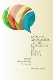 Evolving Approaches to the Economics of Public Policy