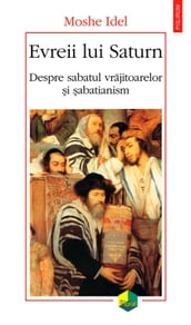 Evreii lui Saturn: despre sabatul vrajitoarelor i abatianism