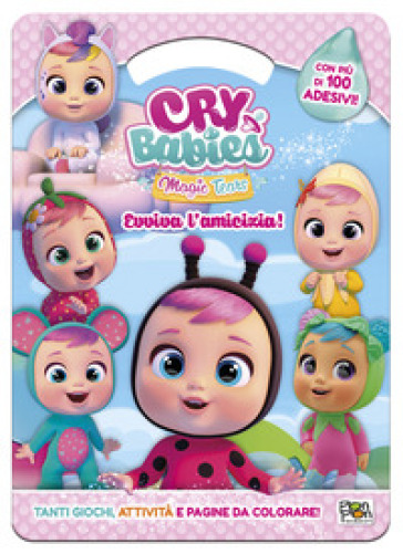 Evviva l'amicizia! Cry babies. Activity book. Ediz. a colori - Emanuela Brumana