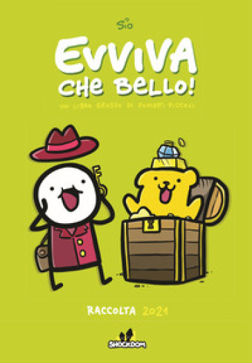 Evviva che bello! Un libro grosso di fumetti piccoli. Raccolta 2021 - Simone Albrigi