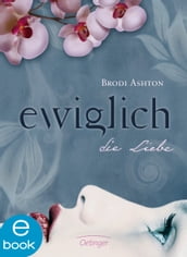 Ewiglich die Liebe