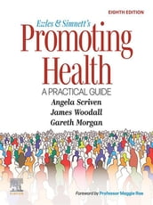 Ewles and Simnett s Promoting Health: A Practical Guide - E-Book