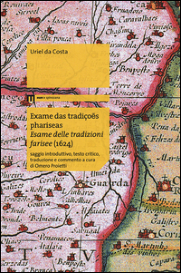 Exame das tradiçoes phariseas-Esame delle tradizioni farisee (1624) - Uriel da Costa