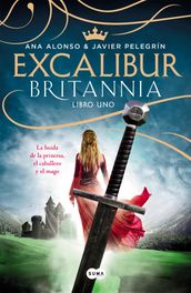 Excalibur (Britannia. Libro 1)