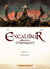 Excalibur Chroniques T05