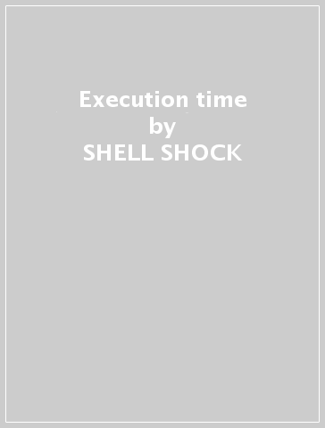 Execution time - SHELL SHOCK