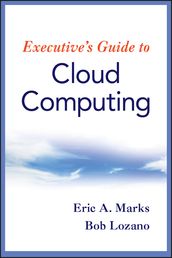 Executive s Guide to Cloud Computing