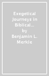 Exegetical Journeys in Biblical Greek ¿ 90 Days of Guided Reading