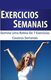 Exercícios Semanais