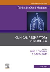 Exercise Physiology, An Issue of Clinics in Chest Medicine