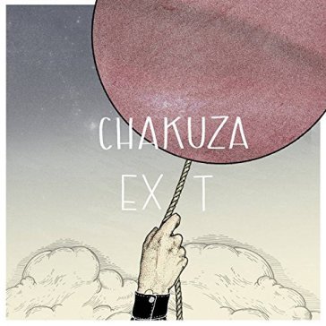 Exit - CHAKUZA