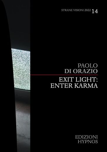 Exit LIght: Enter Karma - Paolo di Orazio