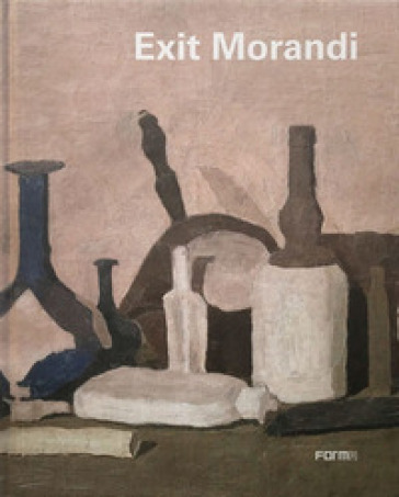 Exit Morandi. Ediz. illustrata