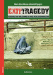 Exit Tragedy. Pensare che volevamo la pace per l Afghanistan