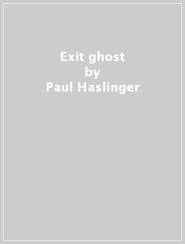 Exit ghost - Paul Haslinger