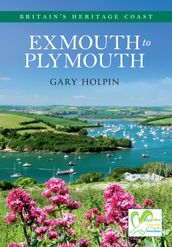 Exmouth to Plymouth Britain s Heritage Coast