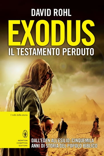 Exodus. Il testamento perduto - David Rohl