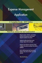 Expense Management Application A Complete Guide - 2019 Edition