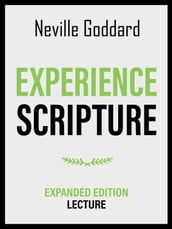 Experience Scripture - Expanded Edition Lecture