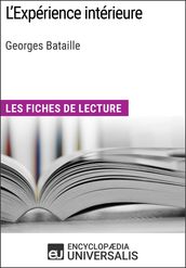 L Expérience intérieure de Georges Bataille