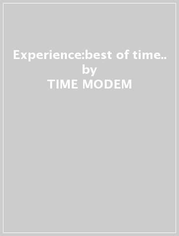 Experience:best of time.. - TIME MODEM