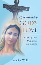 Experiencing God s Love