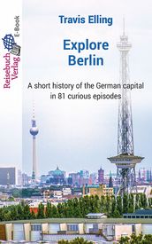 Explore Berlin
