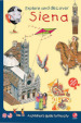 Explore and discover Siena. A guidebook to the city especially for children