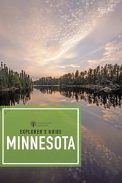 Explorer s Guide Minnesota (Third) (Explorer s 50 Hikes)